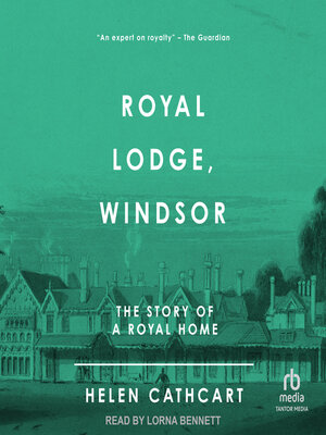 Royal Lodge, Windsor - Audiobook